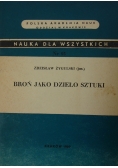 Broń jako dzieło sztuki