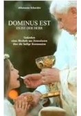 Dominus est - Es ist der Herr