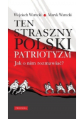 Ten straszny polski patriotyzm
