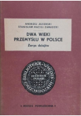 Dwa wieki przemysłu w Polsce