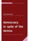 Democracy in Spite of the Demos
