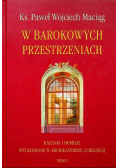 W barokowych przestrzeniach Tom I