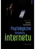 Psychologiczne konteksty internetu