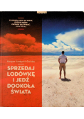 Sprzedaj lodówkę i jedź dookoła świata