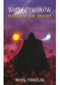 Wojny żywiołów Przebudzenie Ziemi Udręczeni