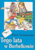 Tego lata w Burbelkowie