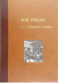 Rok polski w życiu tradycji i pieśni Reprint z 1900 r.