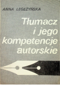 Tłumacz i jego kompetencje autorskie