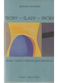 Tropy ślady próby
