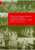 Oficerowie Wojska Polskiego w okresie przemian społecznej struktury i wojska