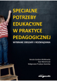 Specjalne potrzeby edukacyjne w praktyce pedagogicznej