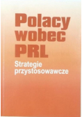 Polacy wobec PRL Strategie przystosowawcze