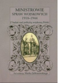 Ministrowie spraw wojskowych 1918 - 1944