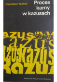Proces karny w kazusach