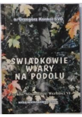 Świadkowie wiary na Podolu