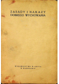 Zasady i nakazy dobrego wychowania 1928 r.