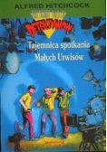 Przygody trzech detektywów Tajemnica spotkania małych urwisów