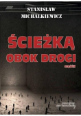 Ścieżką obok drogi cz.2