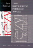 Zarys historii języka polskiego 1939-2000