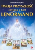 Twoja przyszłość czytana z kart - Lenormand