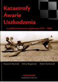 Katastrofy Awarie Uszkodzenia