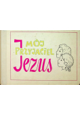 Mój przyjaciel Jezus