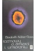 Rozmowy o śmierci i umieraniu