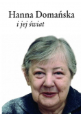 Hanna Domańska i jej świat