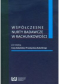 Współczesne nurty badawcze w rachunkowości