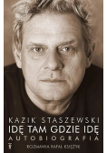 Idę tam gdzie idę Autobiografia