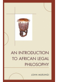 An Introduction to African Legal Philosophy