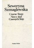 Czarne Stopy Nowy ślad Czarnych Stóp