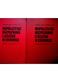Współczesne rozpoznawanie i leczenie w chirurgii  2 tomy