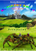 Magiczny świat tuż za płotem Przejście 1