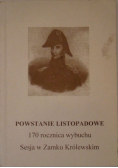 Powstanie Listopadowe 170 rocznica wybuchu Sesja w Zamku Królewskim