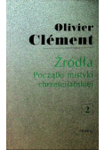 Źródła Początki mistyki chrześcijańskiej Tom 2