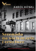 Serenada na wiolonczelę i rewolwer