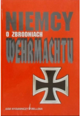 Niemcy o zbrodniach Wehrmachtu