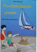 Przedszkolakiem jestem