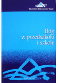Bóg w przedszkolu i szkole