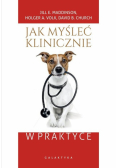 Jak myśleć klinicznie w praktyce