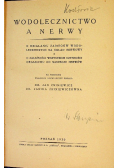 Wodolecznictwo a nerwy, 1930 r.