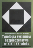 Typologia systemów bezpieczeństwa w XIX i XX wieku