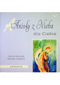 Anioły Z Nieba Dla Ciebie