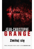Grange Jean-Christophe - Zmiłuj się