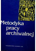 Metodyka pracy archiwalnej