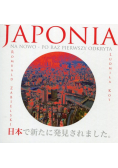 Japonia na nowo Po raz pierwszy odkryta