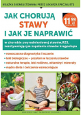 Jak choruja stawy i jak je naprawić
