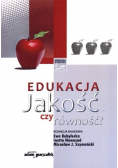 Edukacja. Jakość czy równość?