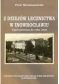 Z dziejów lecznictwa w Inowrocławiu Część I